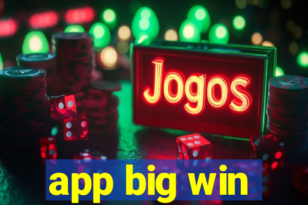 app big win